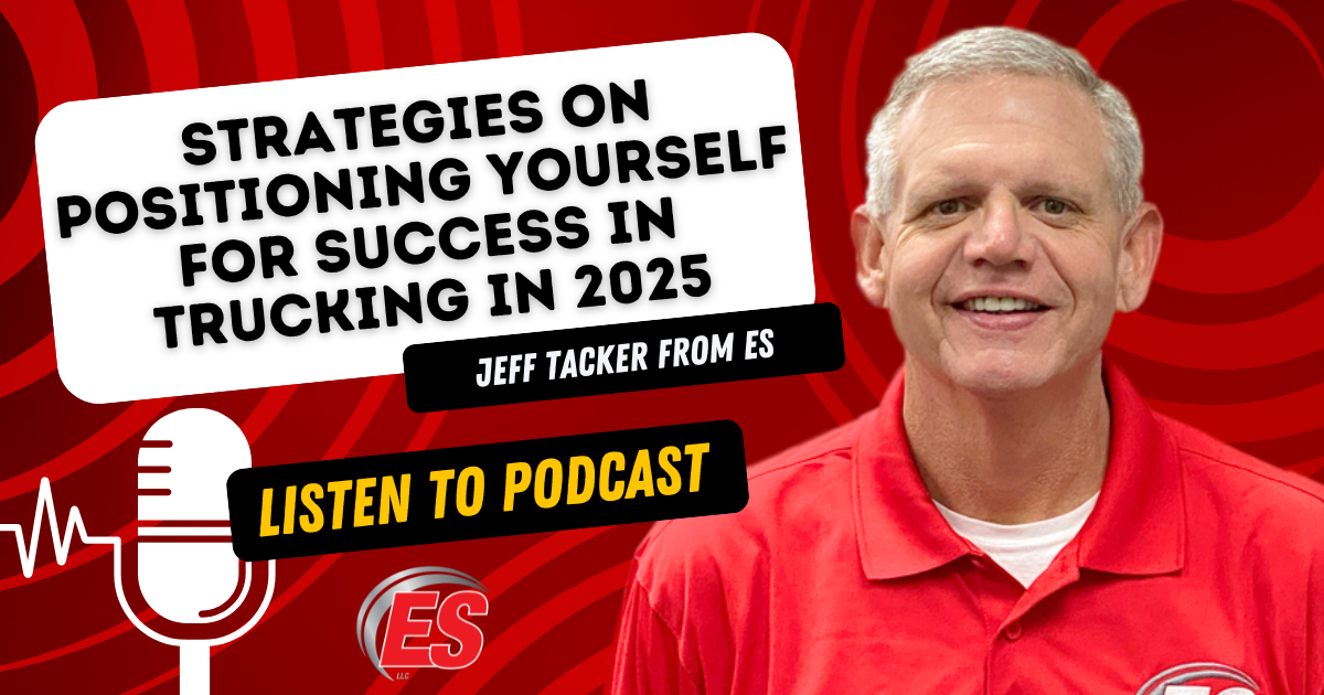 Strategies On Positioning Yourself For Success In Trucking In 2025